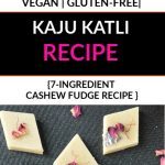 Kaju Katli Pinterest Pin - Ruchiskitchen