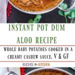 Instant Pot Dum Aloo Pinterest Collage - Ruchiskitchen